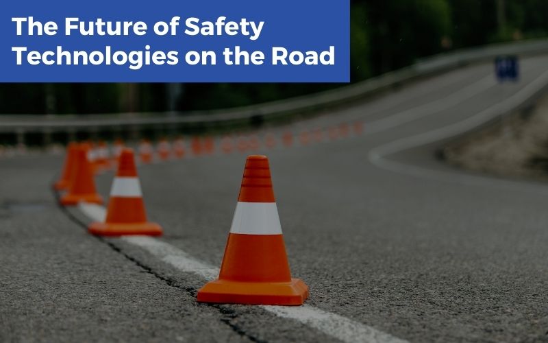 The Future of Safety Technologies on the Road