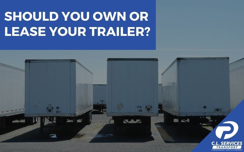 Should You Own or Lease Your Trailer?